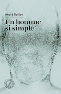 Un homme si simple [nouvelle édition]